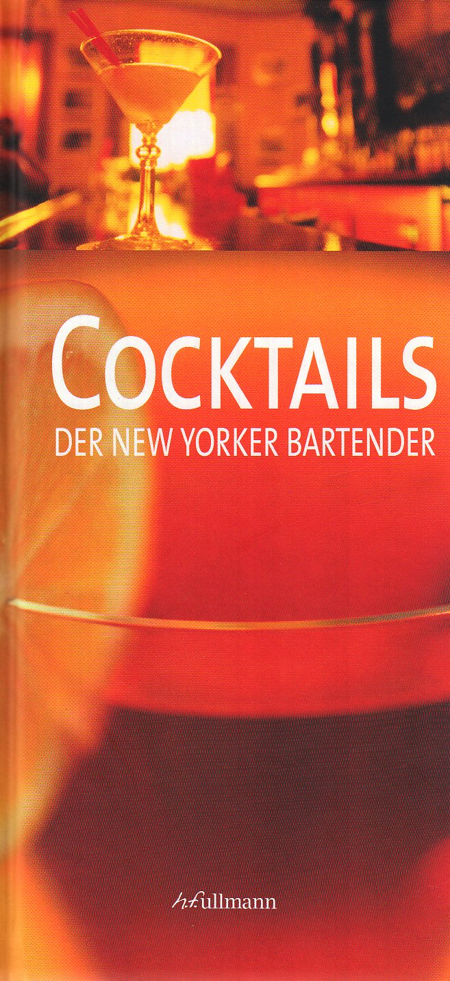 Cocktails der New Yorker Bartender Politics & History