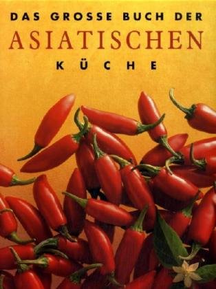 Das große Buch der Asiatischen Küche Books