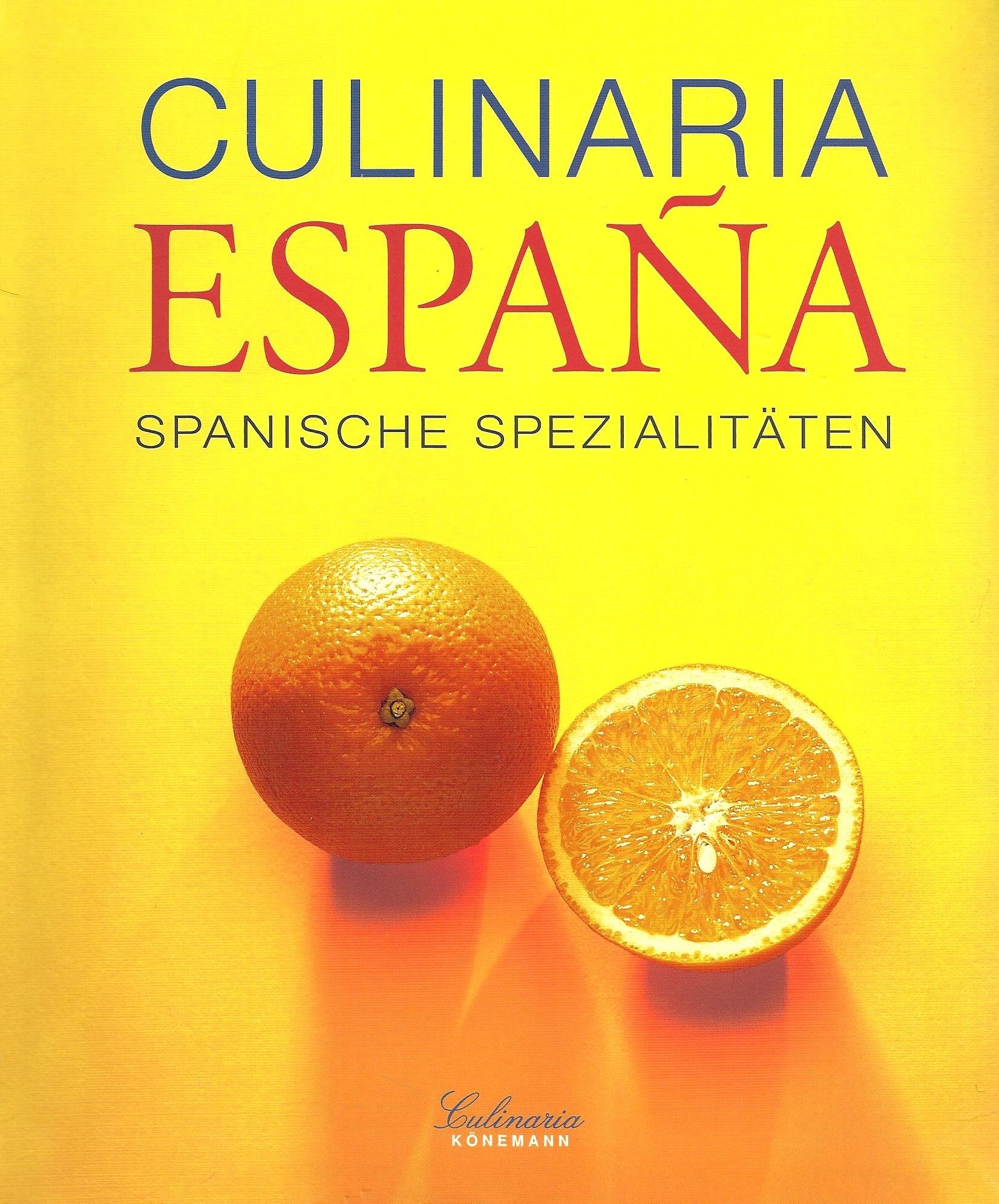 Culinaria Espana, Spanische Spezialitäten Cooking & Enjoying