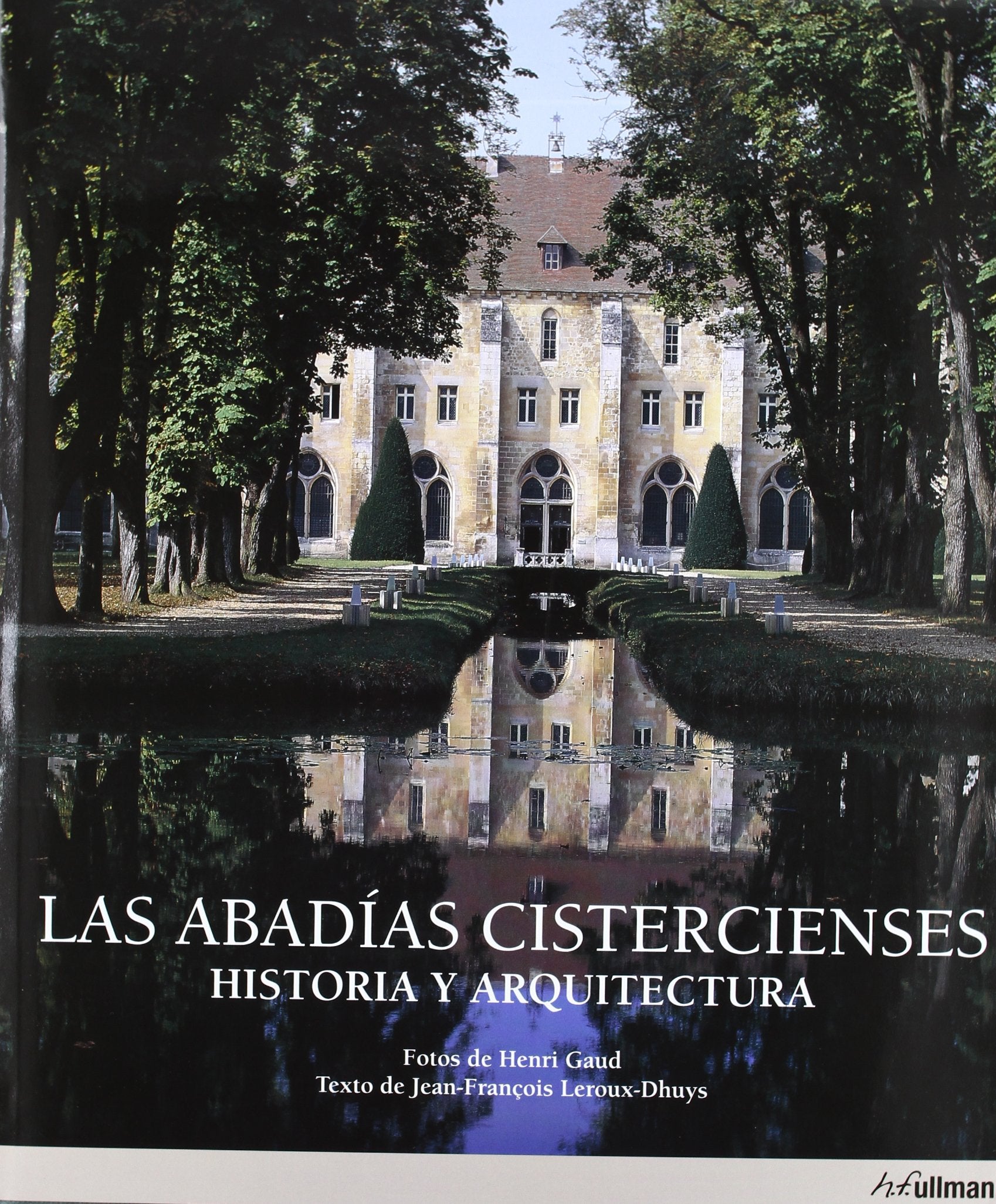 Abadias cistercienses - historia y arquitectura book