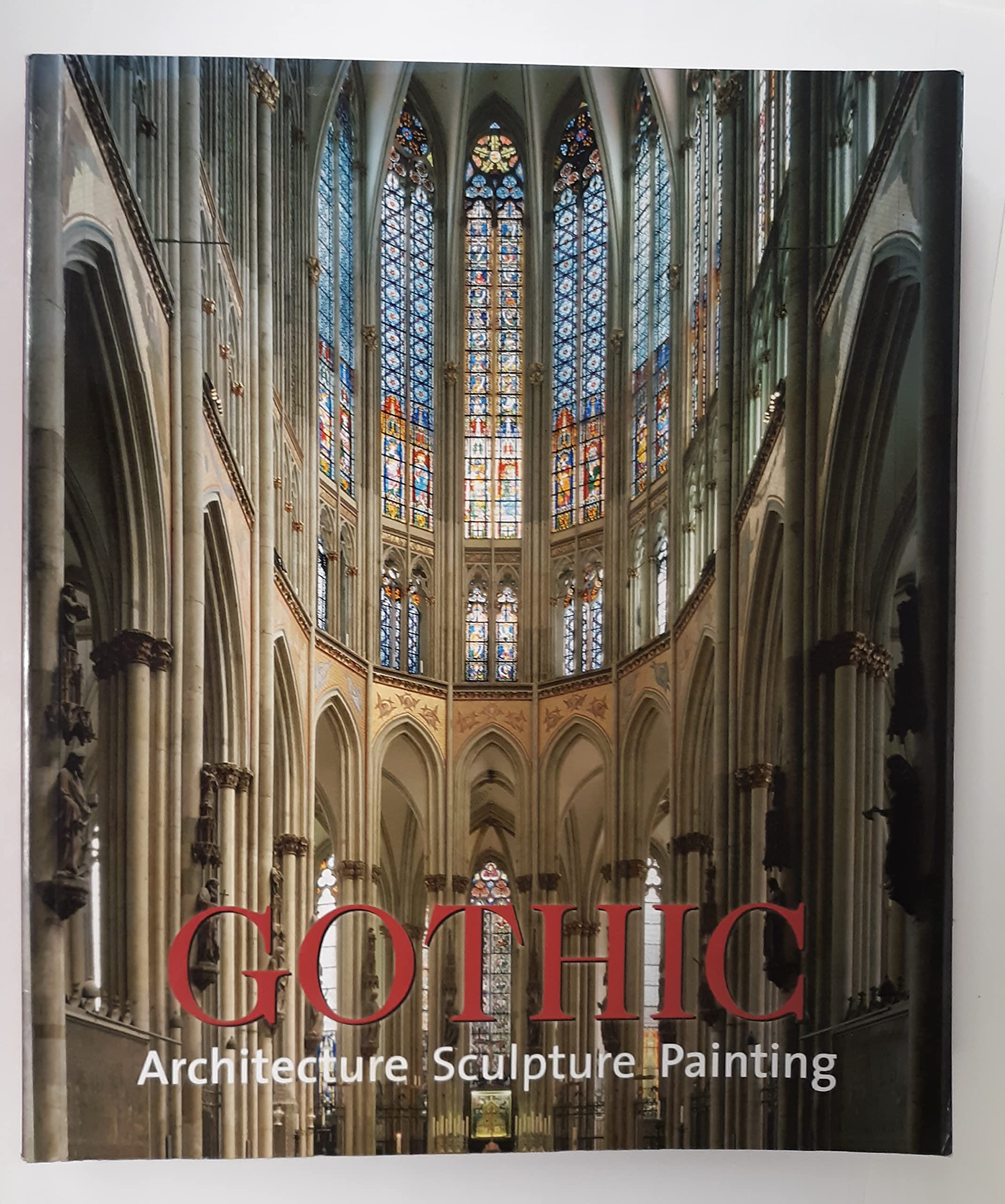 Gothic (Lct): Architecture, Sculpture, Painting Architecture