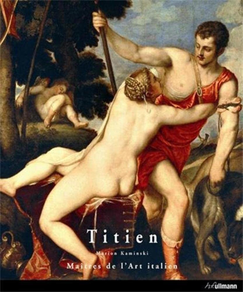 Tiziano Vecellio, surnommé Titien: 1488/1490-1576 Books