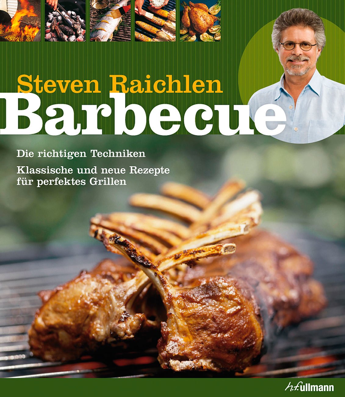 Barbecue: Die richtigen Techniken Leisure, Home & Garden Books