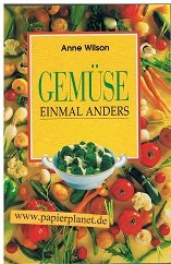 Gemüse einmal anders, h. f. Ullmann ; 9783833143977 Books