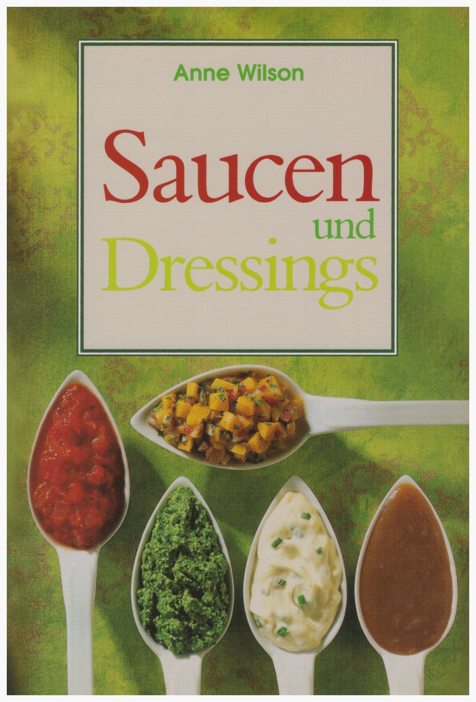Saucen und Dressings Cooking & Enjoying
