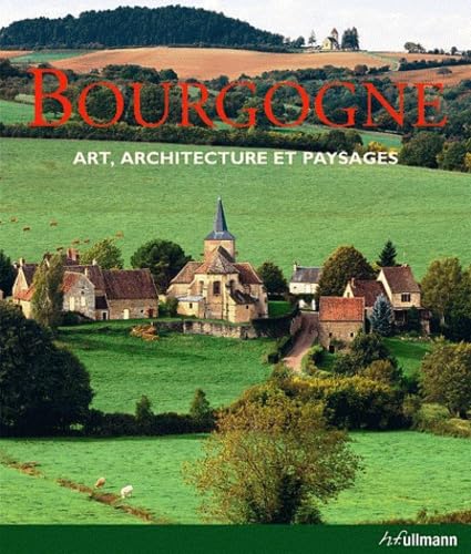 Bourgogne: Art, architecture et paysages Books