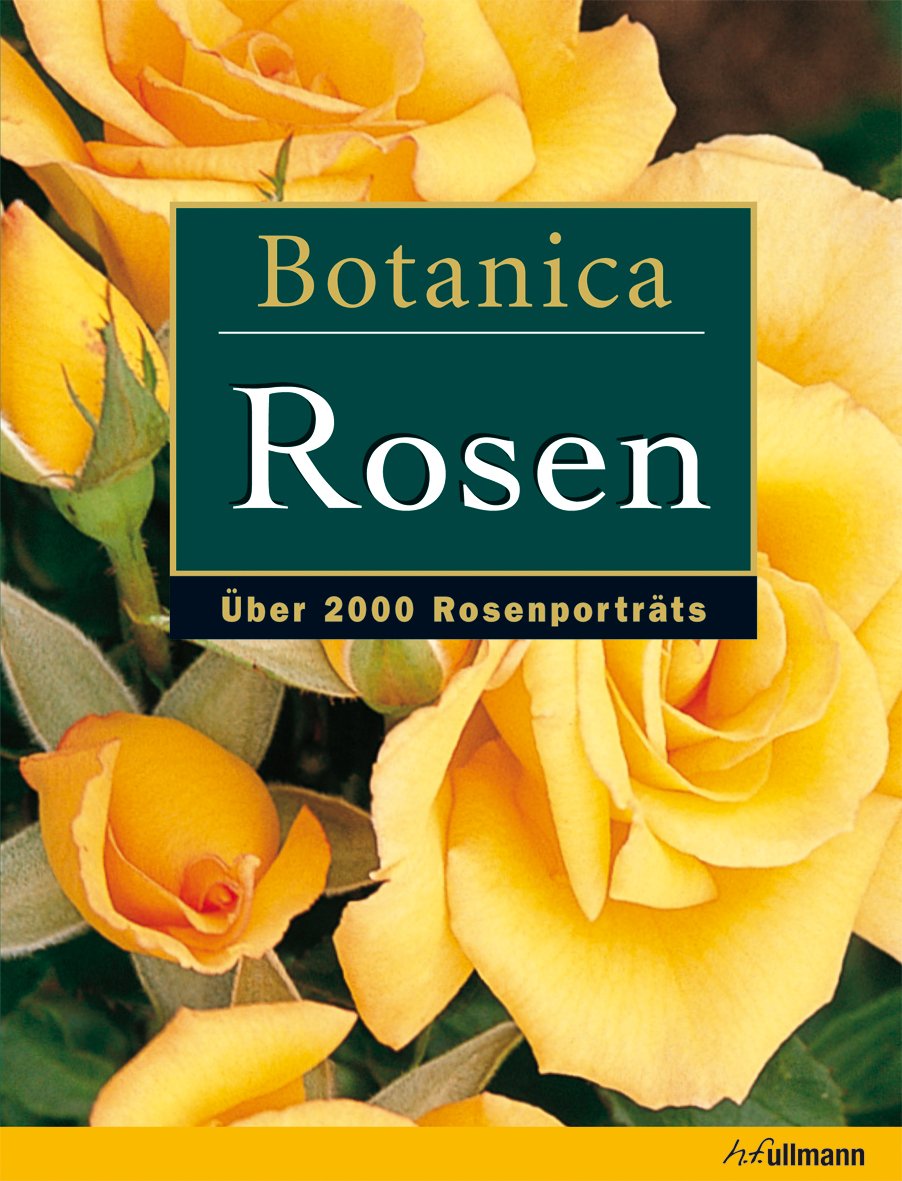Botanica: Rosen - Über 2.000 Rosenportäts Books