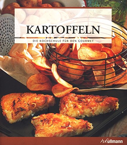 Kartoffeln - Die Kochschule für den Gourmet Books