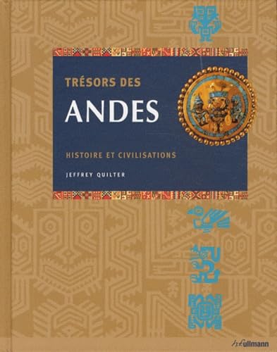 Trésors des Andes: Histoire et civilisations book