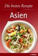 Die besten Rezepte aus Asien Cooking & Enjoying