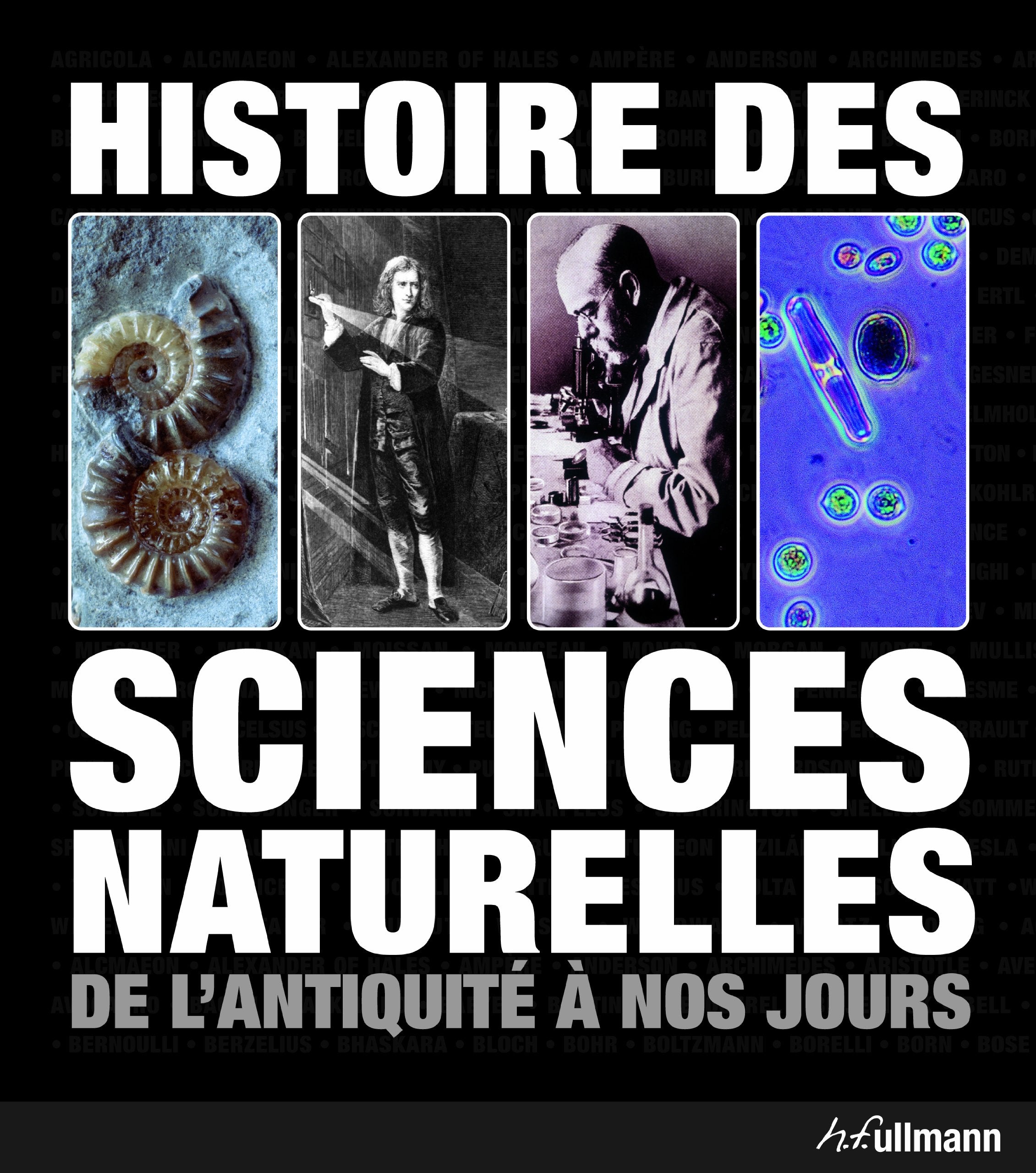 Histoire des sciences: De l'antiquité à nos jours book