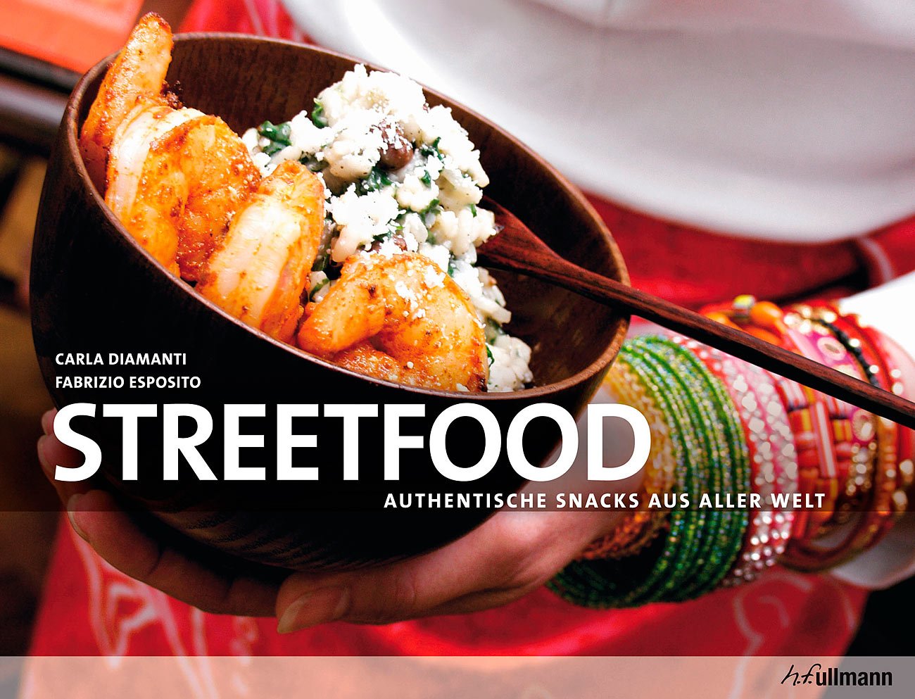 Streetfood: Authentische Snacks aus aller Welt Leisure, Home & Garden