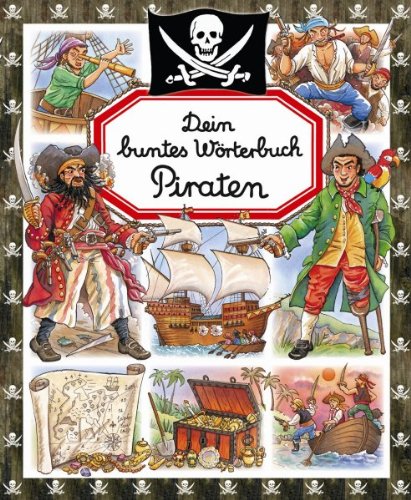 Dein buntes Wörterbuch Piraten Children's books