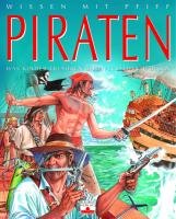 Wissen mit Pfiff: Piraten: Was Kinder erfahren und verstehen wollen Non-fiction