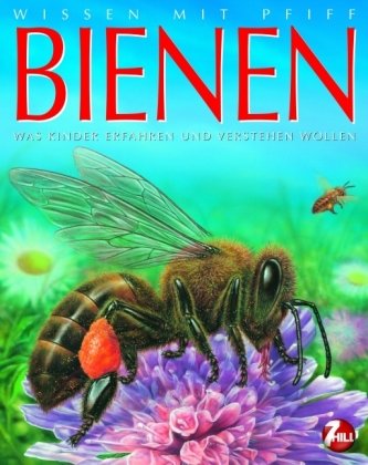 Wissen mit Pfiff: Bienen Children's books