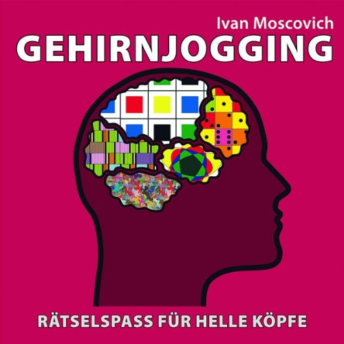 Gehirnjogging: Rätselspass für helle Köpfe Leisure & Fun