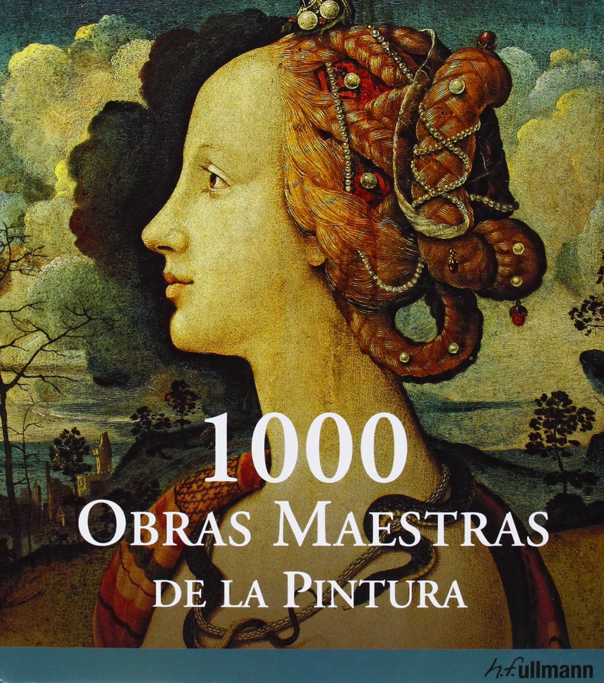 1000 Obras Maestras de la Pintura book