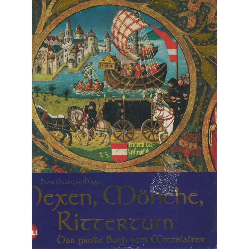 Hexen, Mönche, Rittertum: Das große Buch vom Mittelalter Philosophy