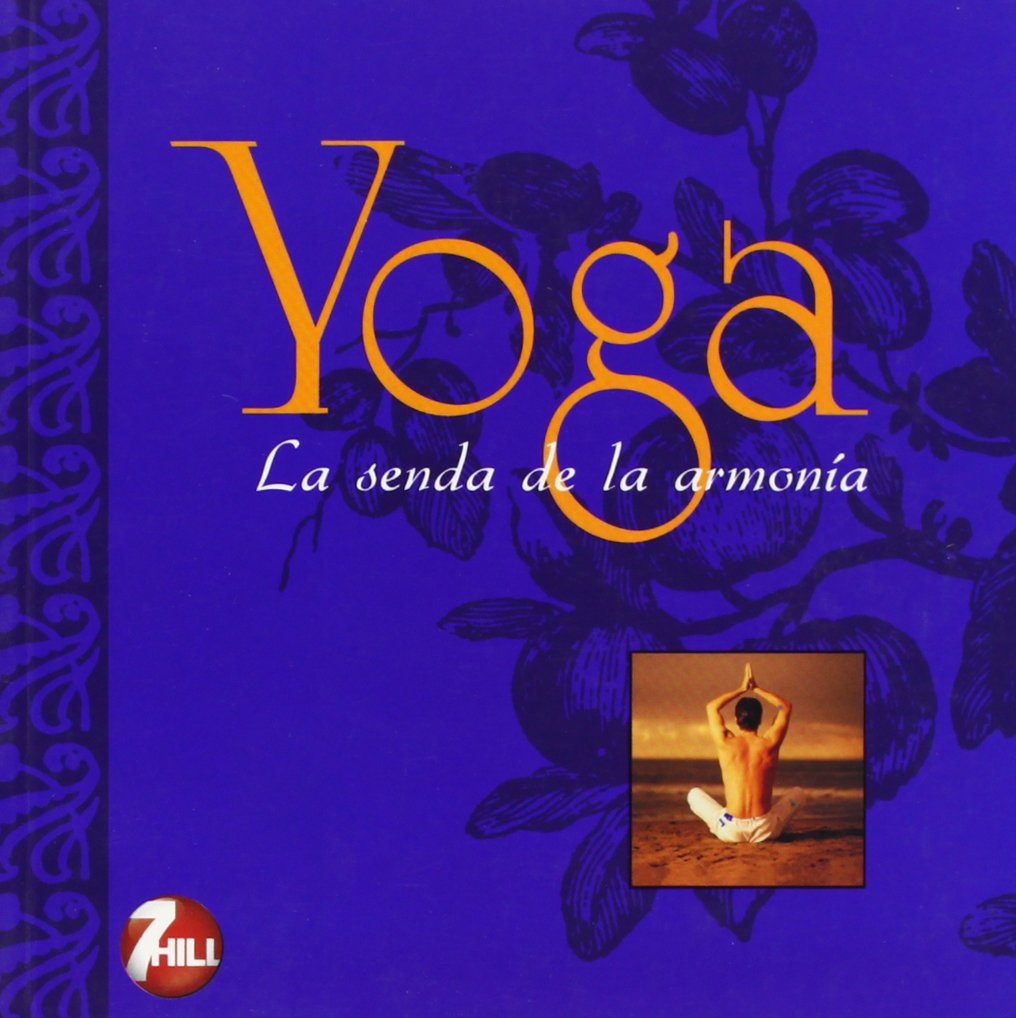 Yoga - la senda de la armonia book