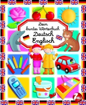 Dein buntes Wörterbuch Deutsch-Englisch Children's books