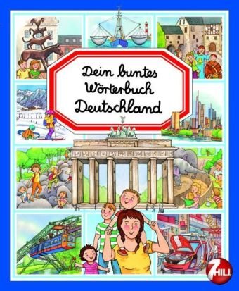 Dein buntes Wörterbuch Deutschland Learning & Reference