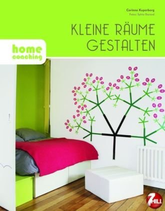 Homecoaching: Kleine Räume gestalten Politics & History books