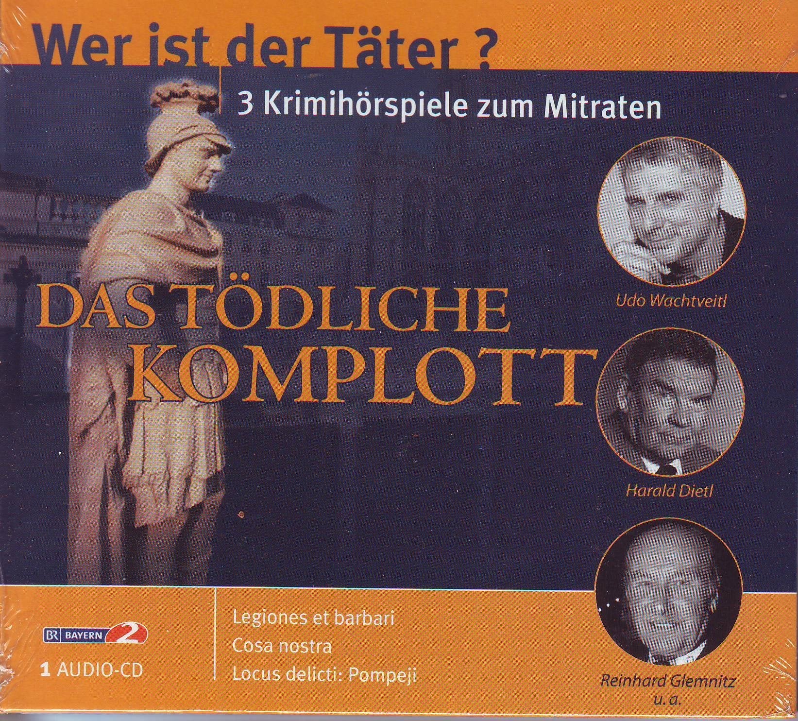 Das tdliche Komplott -aus der Reihe "Wer ist der Tter? "-3 Krimihrspiele zum Mitraten (Wer ist der Tter) Books