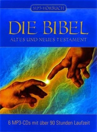 Die Bibel, 6 mp3-CDs: Altes und Neues Testament. Vollständige Lesung Religion & Esotericism