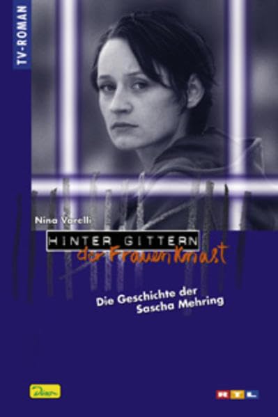 Hinter Gittern - der Frauenknast: Die Geschichte der Sascha Mehring Film, Art & Culture