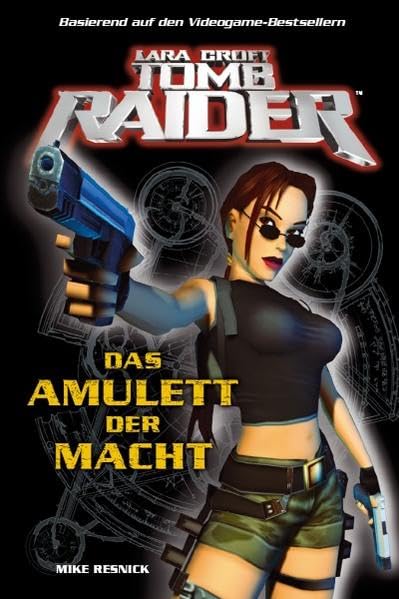 Lara Croft: Tomb Raider: Das Amulett der Macht Contemporary literature
