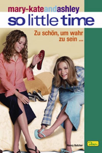 mary-kateandashley - So little time, Bd. 3: Zu schön, um wahr zu sein... Fantasy & Sci-Fi