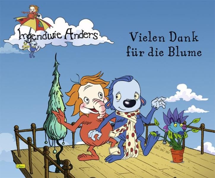 Irgendwie Anders - Geschichtenbuch, Band 4: Vielen Dank für die Blume: Vielen Dank für die Blumen Books