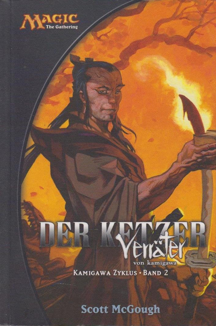 Magic: The Gathering Kamigawa-Zyklus: Der Ketzer Contemporary literature