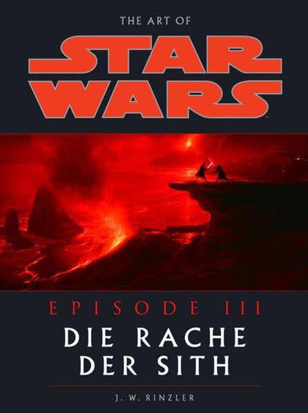 Star Wars Episode III - Die Rache der Sith: Artbook zum Film Fantasy & Sci-Fi