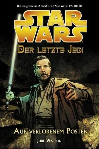 Star Wars. Der letzte Jedi 01 - Auf verlorenem Posten Contemporary literature