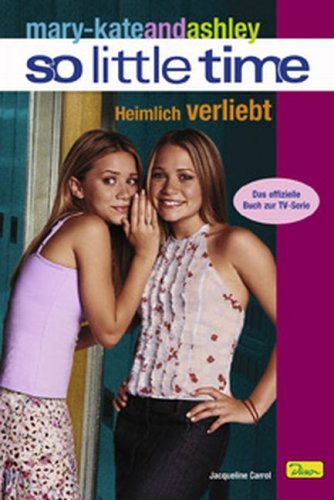 mary-kateandashley - So little time, Bd. 6: Heimlich verliebt Fantasy & Sci-Fi
