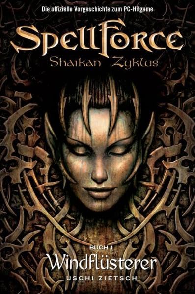 Spellforce. Shaikan Zyklus: Buch 1. Windflüsterer Contemporary literature Books