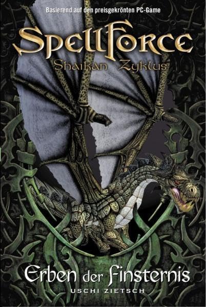 Spellforce. Shaikan Zyklus: Buch 2. Die Erben der Finsternis Contemporary literature
