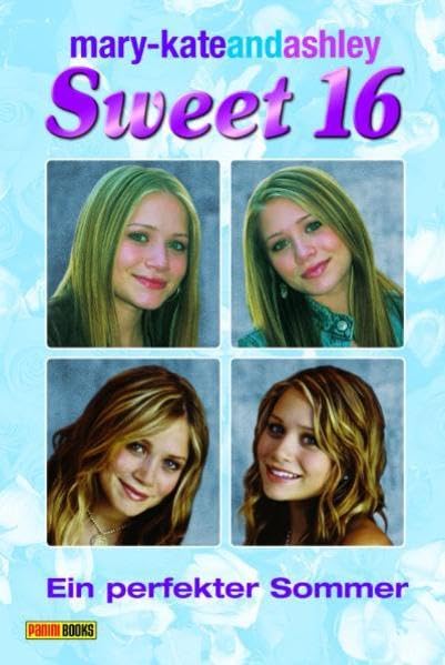 mary-kateandashley - Sweet 16, Bd. 3: Ein perfekter Sommer Fantasy & Sci-Fi
