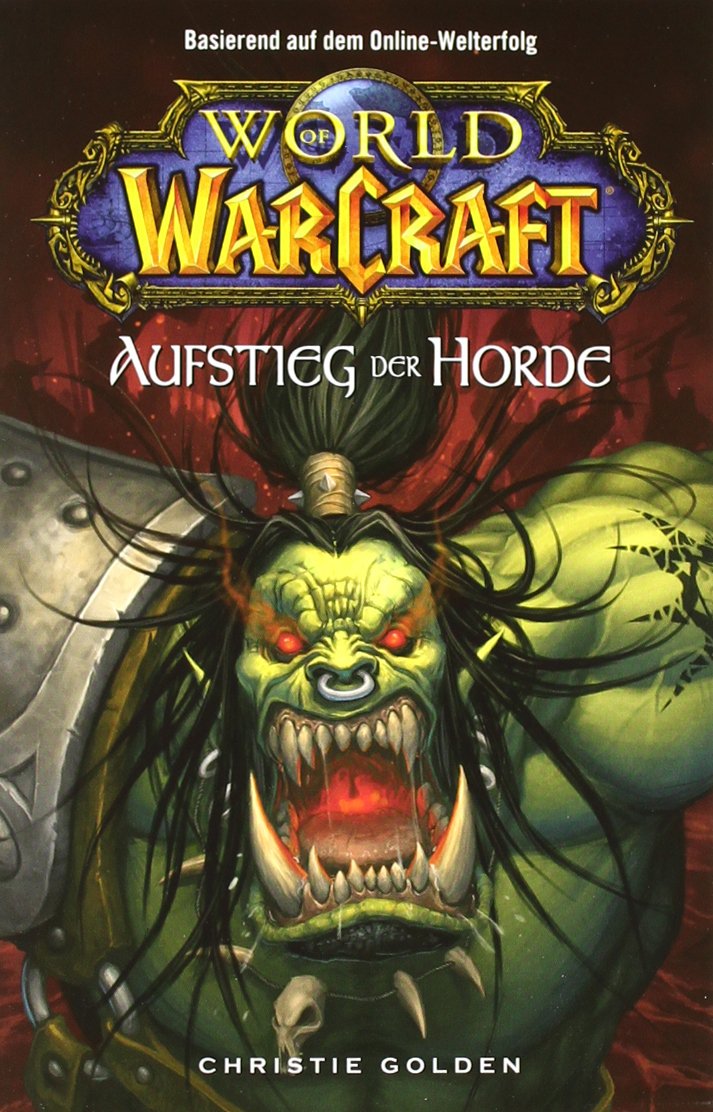 World of Warcraft 02 - Der Aufstieg der Horde Contemporary literature
