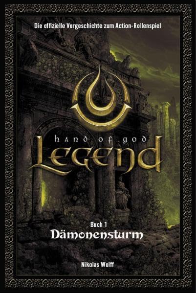 Legend: Hand of God: Dämonensturm - Band 1 Die offizielle Vorgeschichte zum Game Contemporary literature