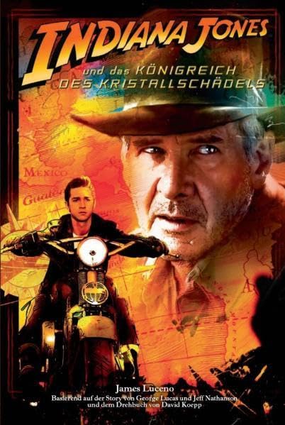 Indiana Jones und das Königreich des Kristallschädels. Roman zum Film, mit Bildstrecke Novels & Short Stories
