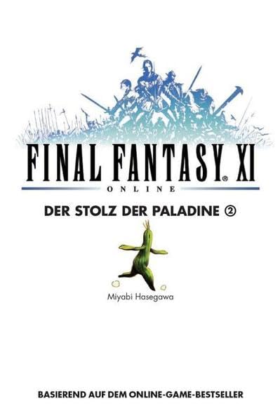 Final Fantasy XI, Band 9: Der Stolz der Paladine 2 Contemporary literature