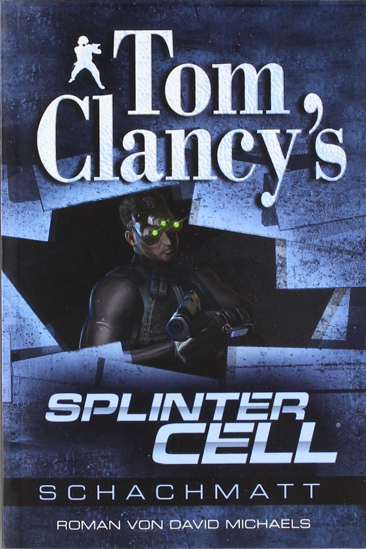 Tom Clancy's Splinter Cell: Schachmatt Contemporary literature Books