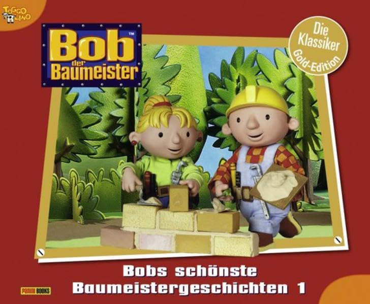 Bob der Baumeister, Bob Classics: Bd. 1: Bobs schönste Baumeistergeschichten (Doppelband) Children's books