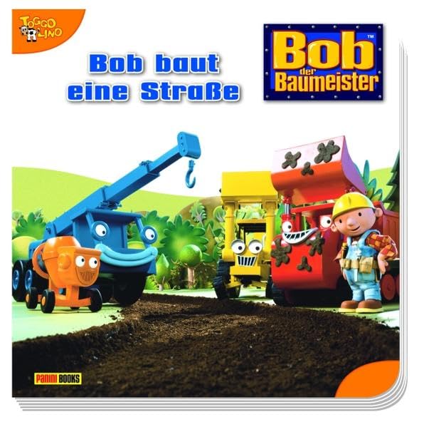 Bob der Baumeister Pappbilderbuch 2: Bob baut eine Straße Children's books