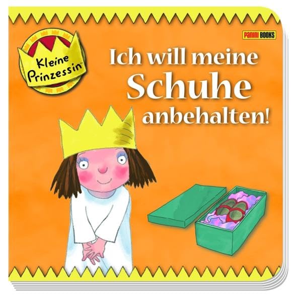 Kleine Prinzessin Pappbilderbuch, Band 1: Ich will meine Schuhe anbehalten Children's books