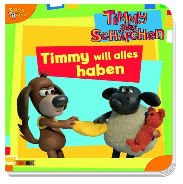 Timmy, das Schäfchen Pappbilderbuch 2: Timmy will alles haben Children's books