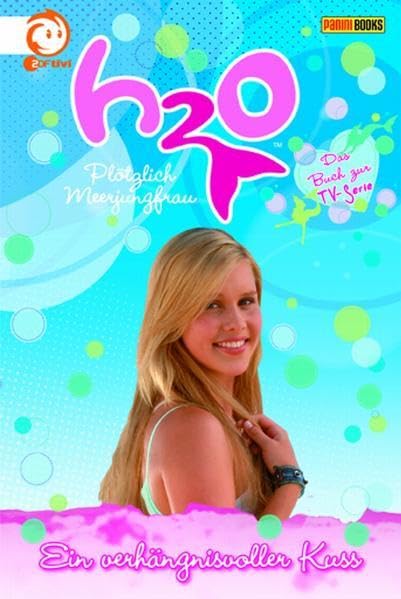 H2O - Plötzlich Meerjungfrau, Band 11: Ein verhängnisvoller Kuss Romance