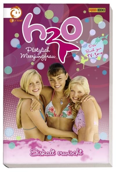 H2O - Plötzlich Meerjungfrau, Bd. 15: Eiskalt erwischt Novels & Short Stories